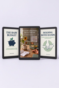 Parents Pack: The Baby Budget, You're Not a Bad Parent, You're a Tired One and Holding Both Hands on three e-readers