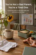 Cover of You're Not a Bad Parent, You're a Tired One